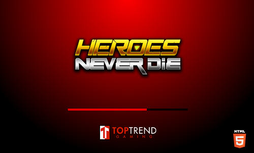 탑트렌드게이밍-슬롯머신-Heroes Never Die